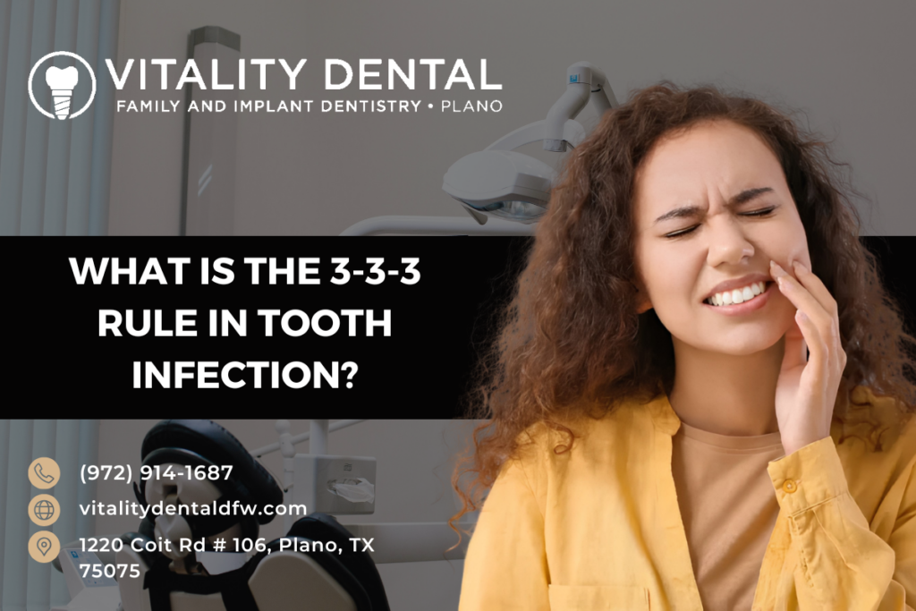 What is the 3-3-3 rule in tooth infection?