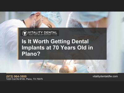 Is It Worth Getting Dental Implants at 70 Years Old in Plano title card from Vitality Dental showing a dental team at work